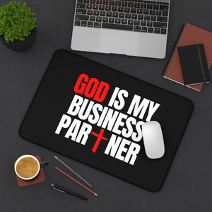 GOD IS MY BUSINESS PARTNER DESK MAT