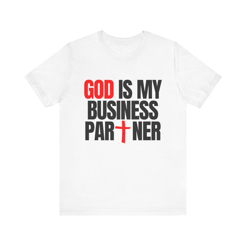 GOD IS MY  BUSINESS PARTNER SHORT SLEEVE