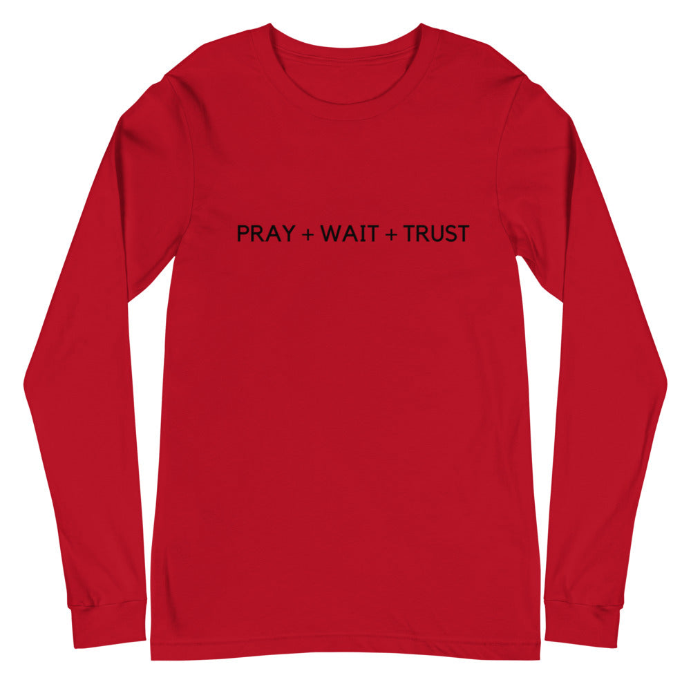 PRAY WAIT TRUST